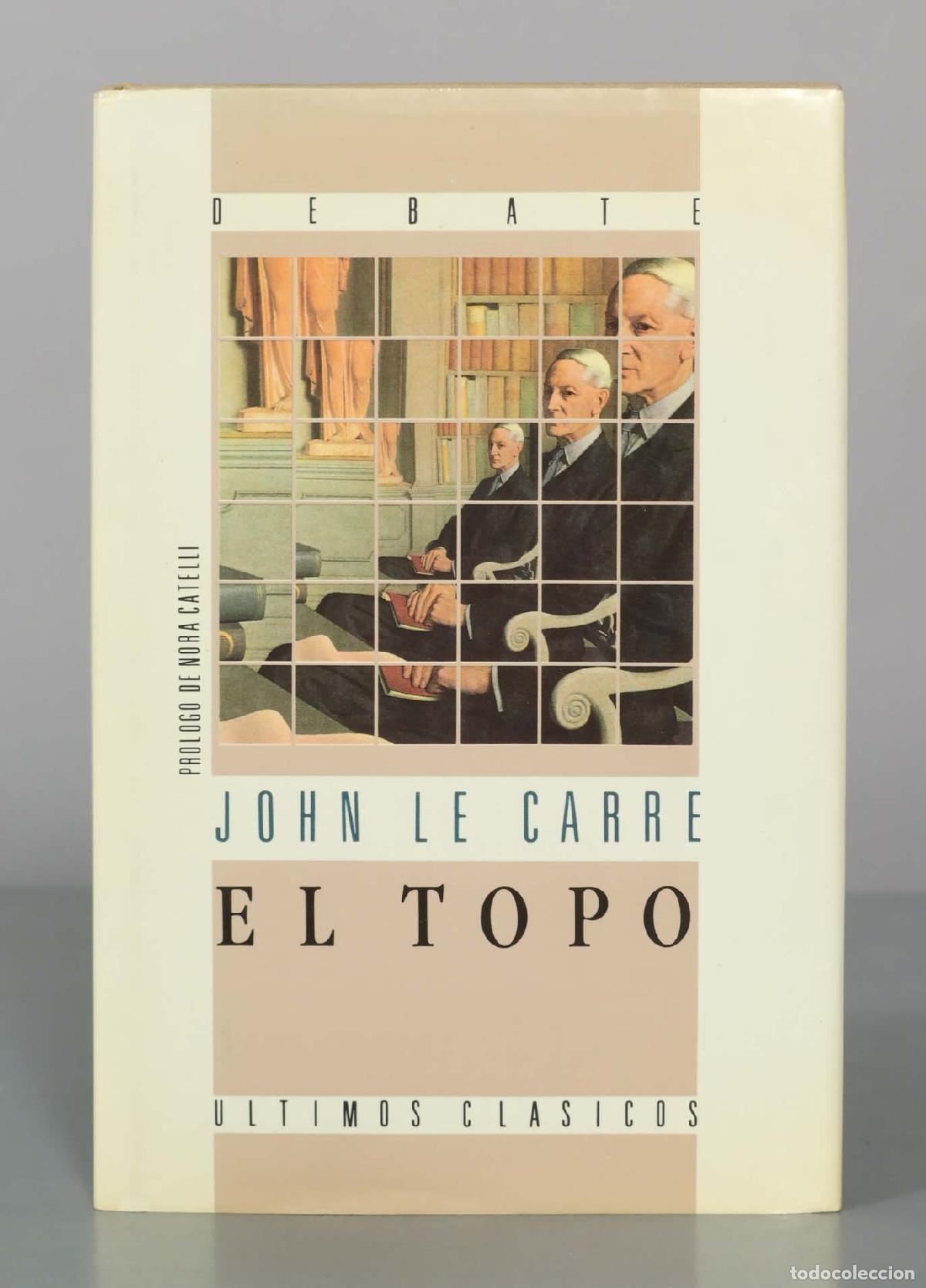 Libros de segunda mano: El Topo. John Le Carr&eacute; - Foto 1