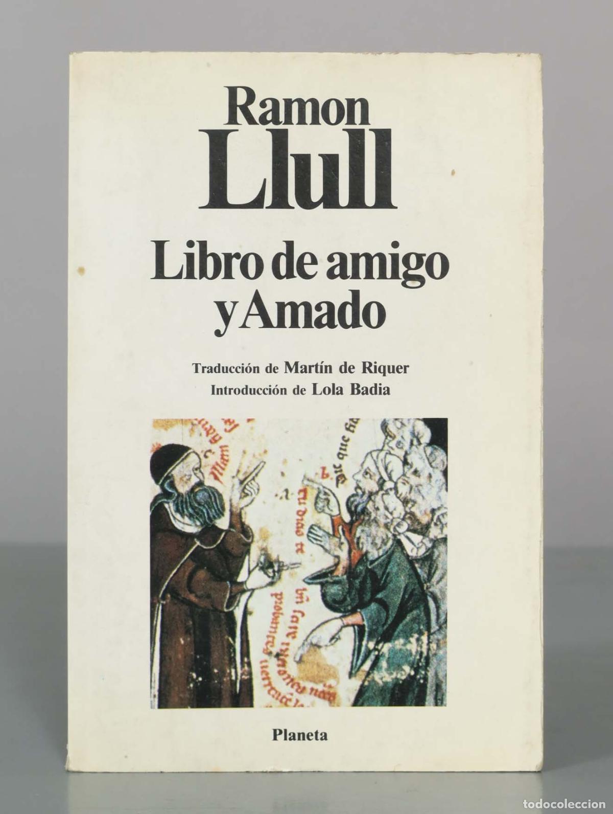Libros de segunda mano: Libro de amigo y amado. Ramon Llull. Planeta