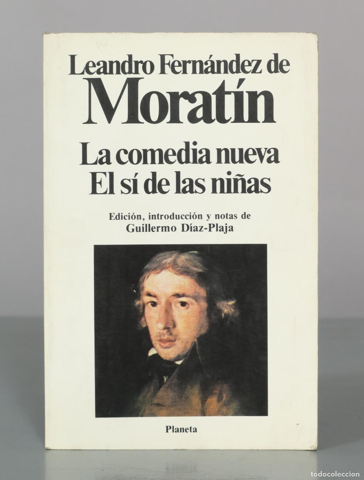 Gebrauchte B&uuml;cher: Leandro Fern&aacute;ndez de Morat&iacute;n La comedia nueva El s&iacute; de las ni&ntilde;as PLANETA