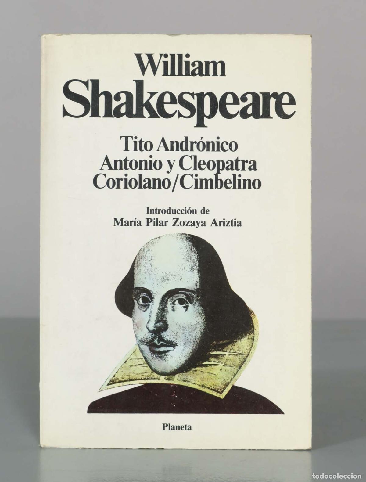 Gebrauchte B&uuml;cher: Shakespeare Tito Andr&oacute;nico Antonio y Cleopatra Coriolano/Cimbelino PLANETA