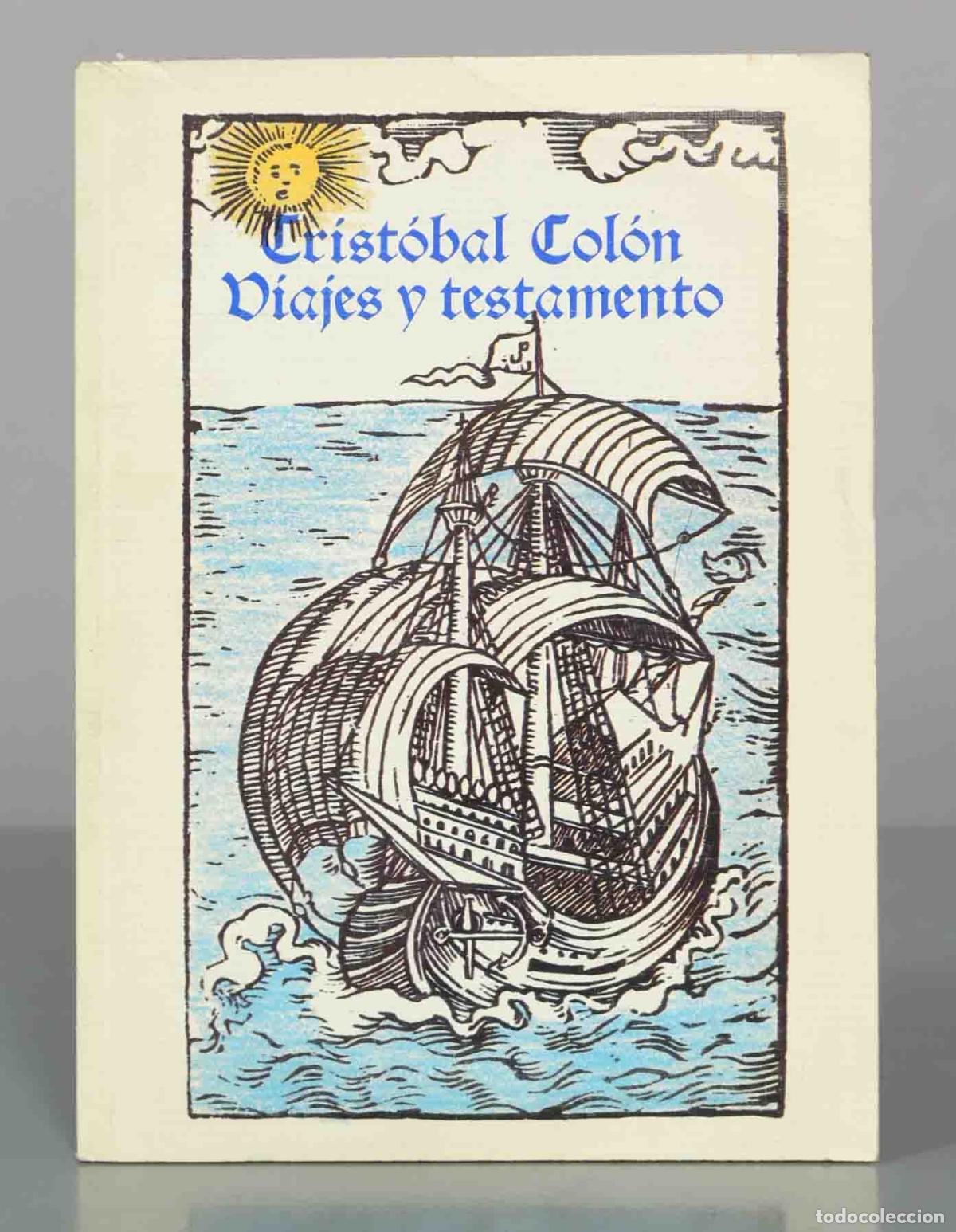 Libros de segunda mano: Viajes y testamento - Crist&oacute;bal Col&oacute;n