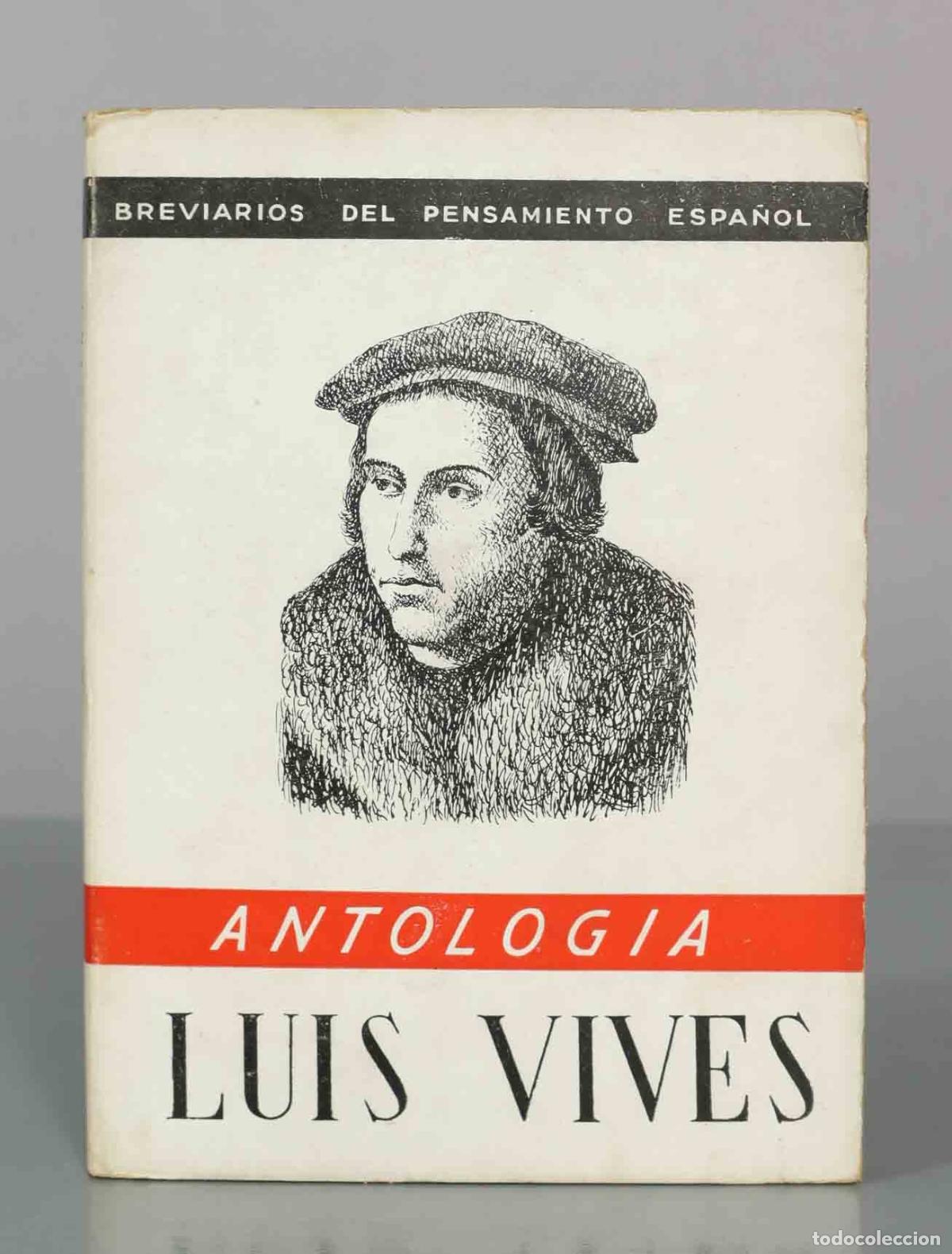 Libros de segunda mano: Luis Vives. Antolog&iacute;a - Juan Luis Vives - Ediciones Fe