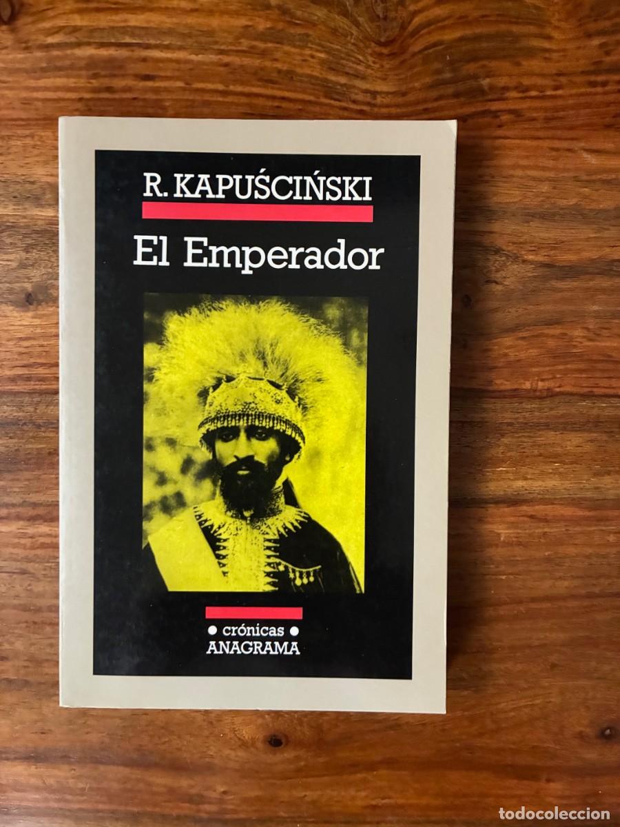 Libros de segunda mano: El Emperador. Ryszard Kapuscinski. Editorial Anagrama