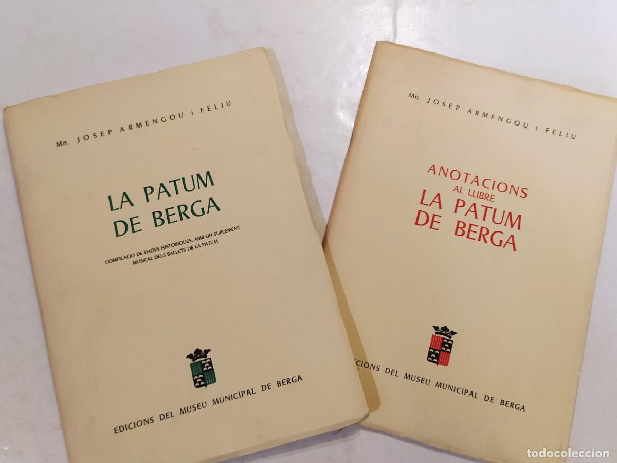 Libros de segunda mano: LA PATUM DE BERGA - JOSEP ARMENGOU I FELIU + ANOTACIONS AL LLIBRE LA PATUM DE BERGA -(V-28.226)