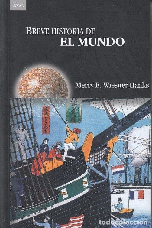 Gebrauchte B&uuml;cher: Breve Historia del Mundo - Merry E. Wiesner-Hanks - Ediciones Akal - Historias