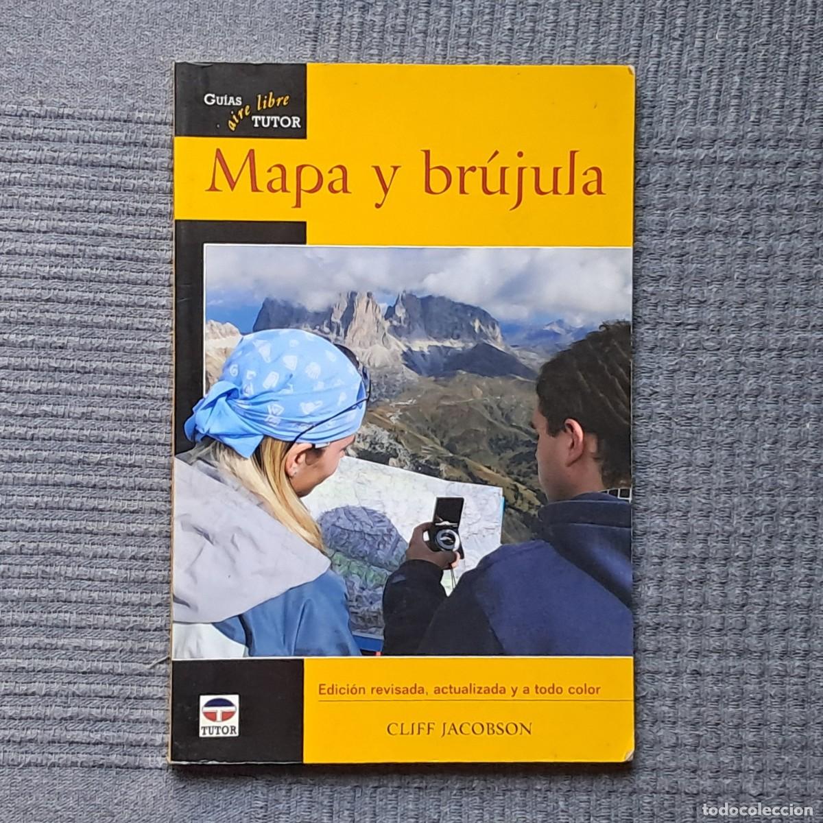 Libros de segunda mano: MAPA Y BR&Uacute;JULA - CLIFF JACOBSON - MONTA&Ntilde;ISMO - ORIENTACI&Oacute;N