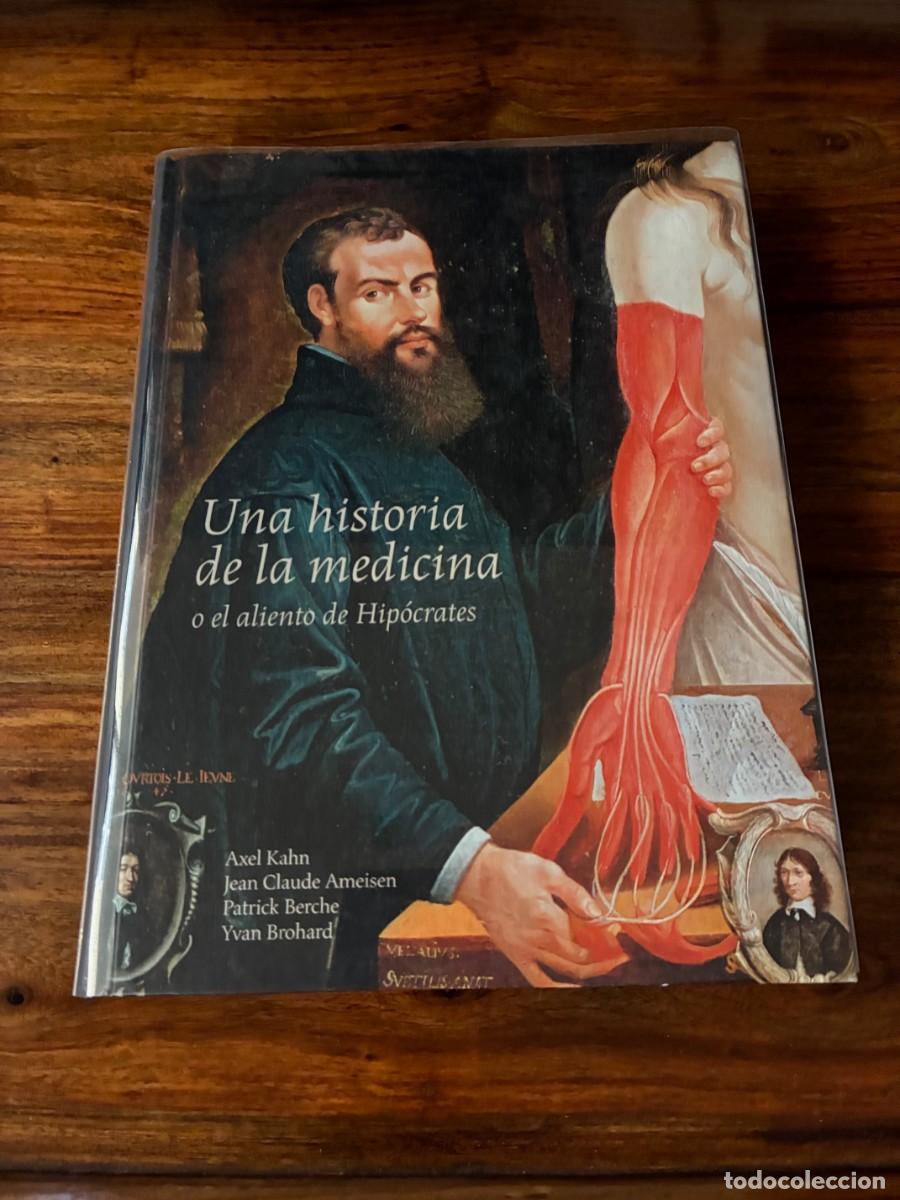 Libros de segunda mano: Una historia de la medicina o el aliento de Hip&oacute;crates. Axel Khan. Lunwerg