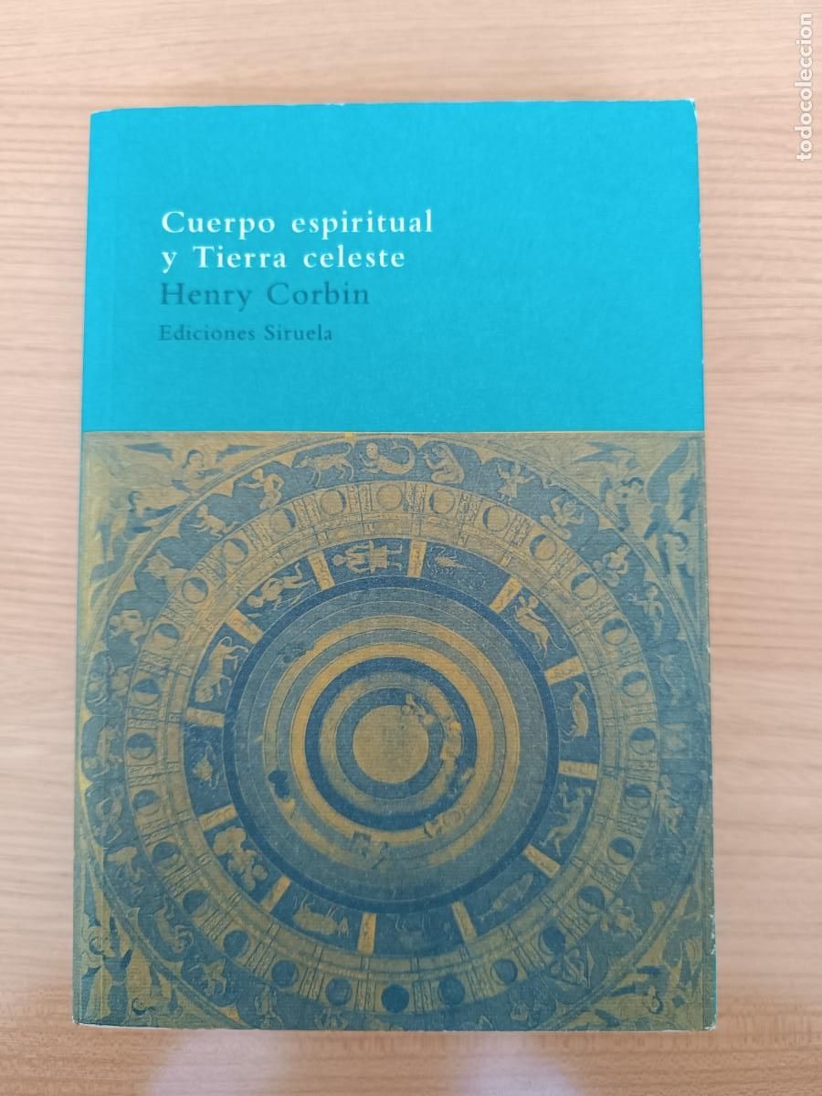 Libros de segunda mano: Cuerpo espiritual y Tierra celeste - Henry Corbin. Siruela