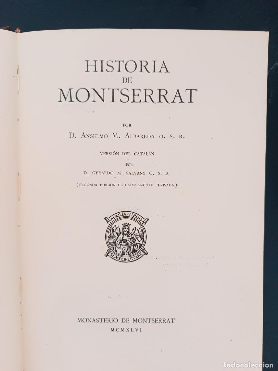 Libros de segunda mano: Historia de Montserrat D. Anselmo M. Albareda O. S. B. - Foto 2