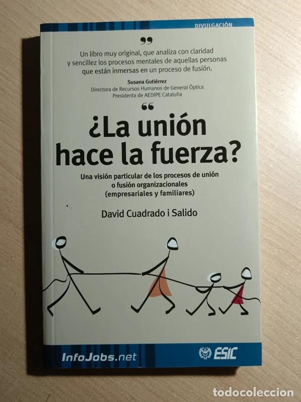 Libros de segunda mano: La uni&oacute;n hace la fuerza. David Cuadrado