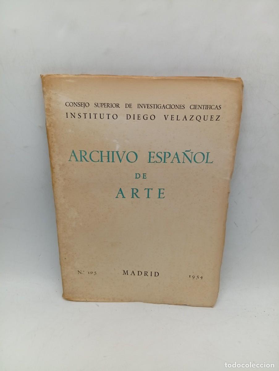 Libros de segunda mano: ARCHIVO ESPA&Ntilde;OL DE ARTE. INSTITUTO DIEGO VELAZQUEZ. N&ordm; 105. 1954.