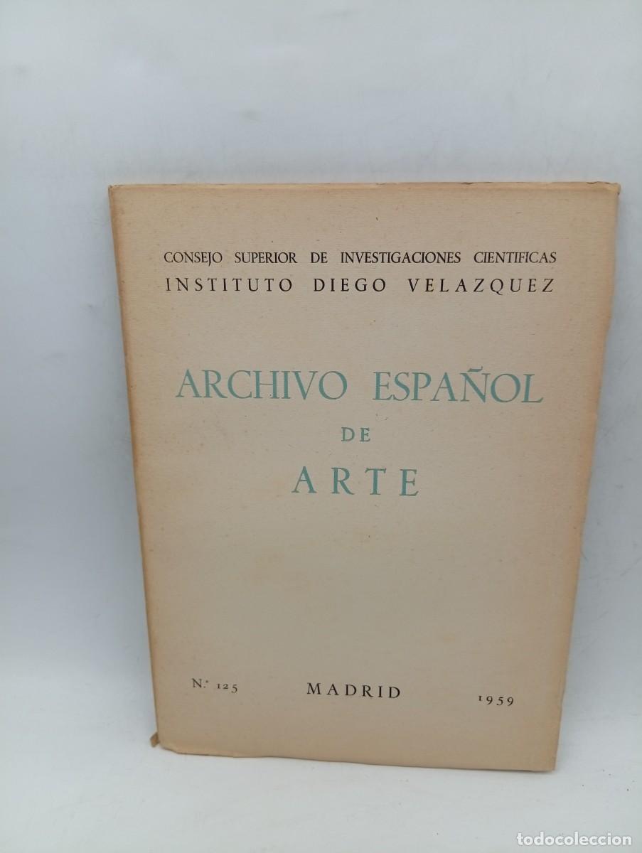 Libros de segunda mano: ARCHIVO ESPA&Ntilde;OL DE ARTE. INSTITUTO DIEGO VELAZQUEZ. N&ordm; 125. 1959.