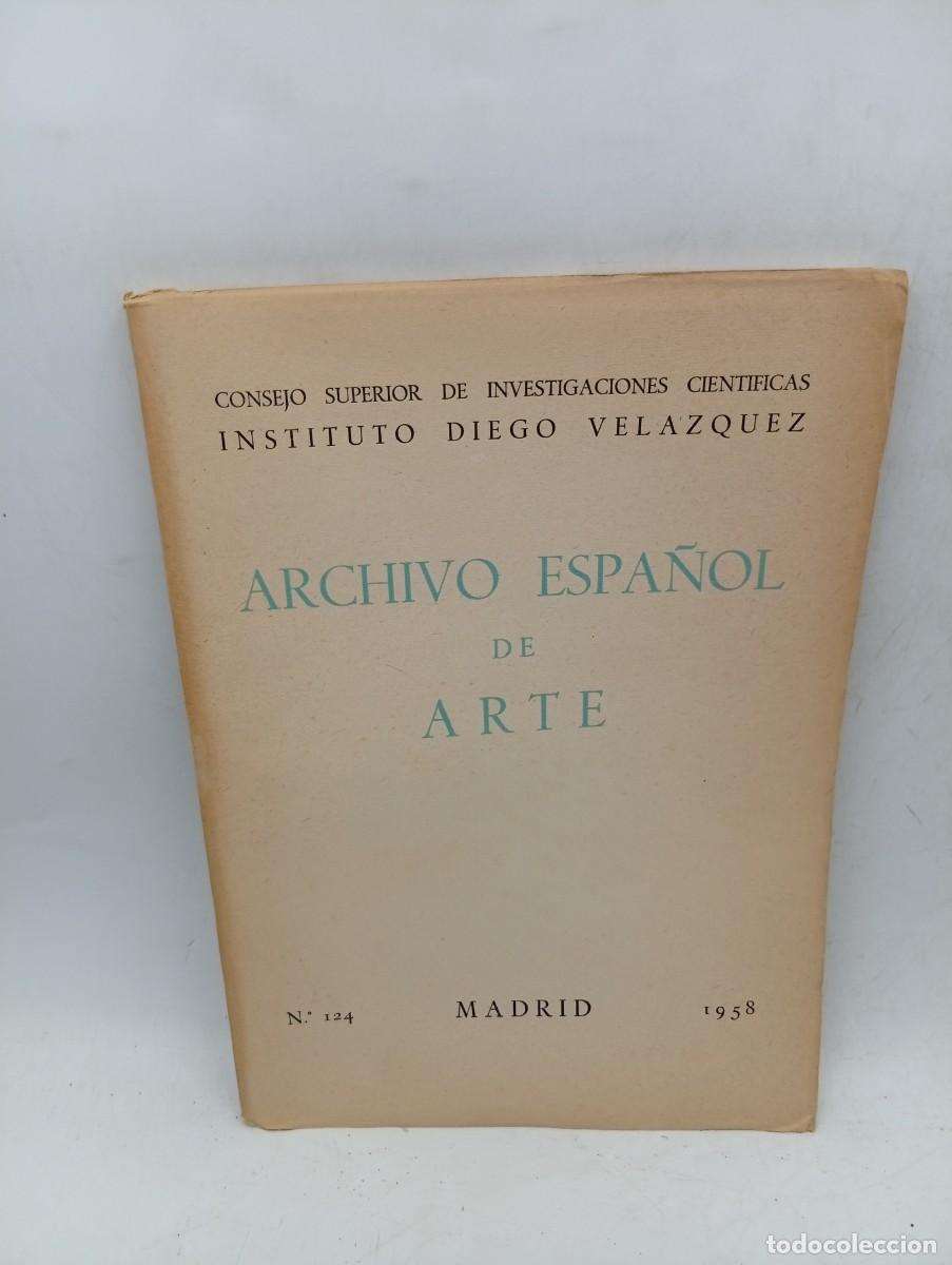 Libros de segunda mano: ARCHIVO ESPA&Ntilde;OL DE ARTE. INSTITUTO DIEGO VELAZQUEZ. N&ordm; 124. 1958.