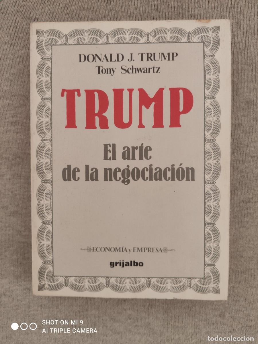 Libros de segunda mano: Trump. El arte de la negociaci&oacute;n