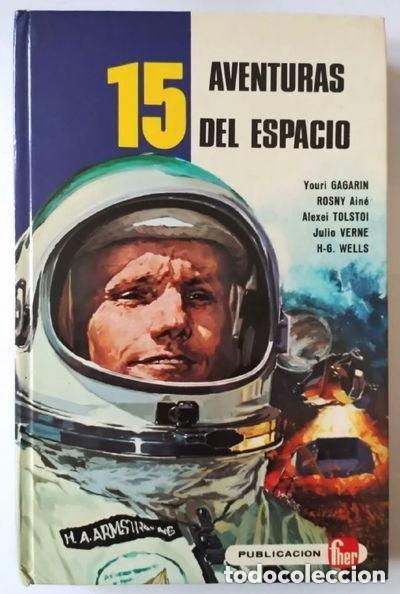 Gebrauchte B&uuml;cher: VVAA - 15 Aventuras del espacio. Col. 15 historias. Ed. Fher. Bilbao - 1974 Con sobrecubier