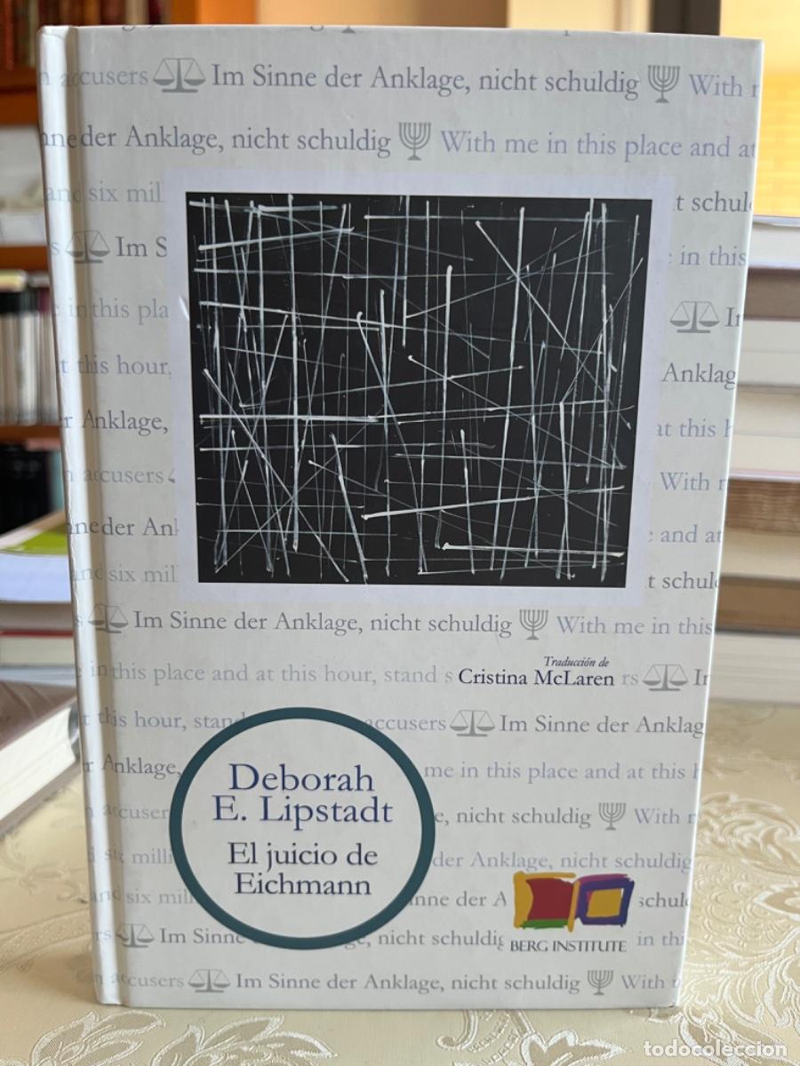 Libros de segunda mano: Lipstadt, Deborah E.- El juicio de Eichmann