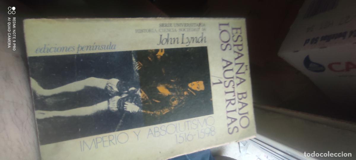 Libros de segunda mano: LYNCH, John. Espa&ntilde;a bajo los Austrias. I : Imperio y absolutismo (1516-1598)