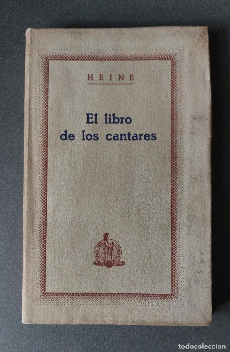 Libros de segunda mano: Heine &ndash; El libro de los cantares - Foto 1