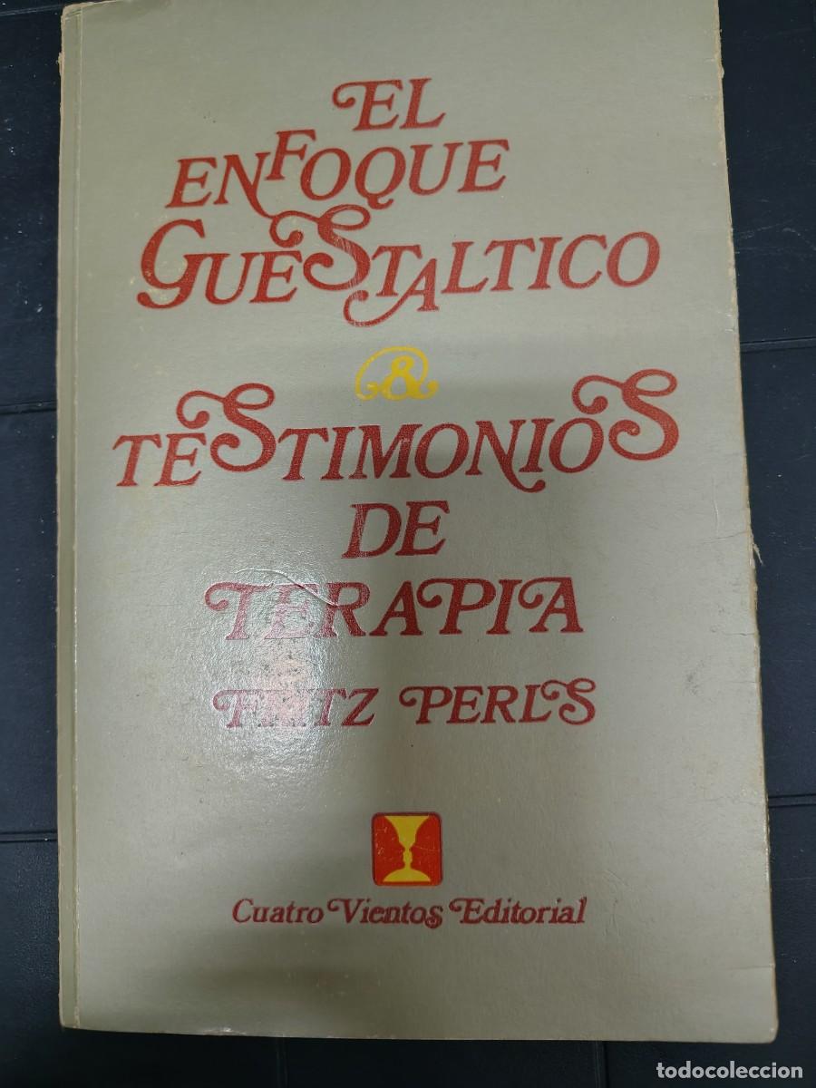 Libros de segunda mano: El Enfoque Guestaltico, Frederick S