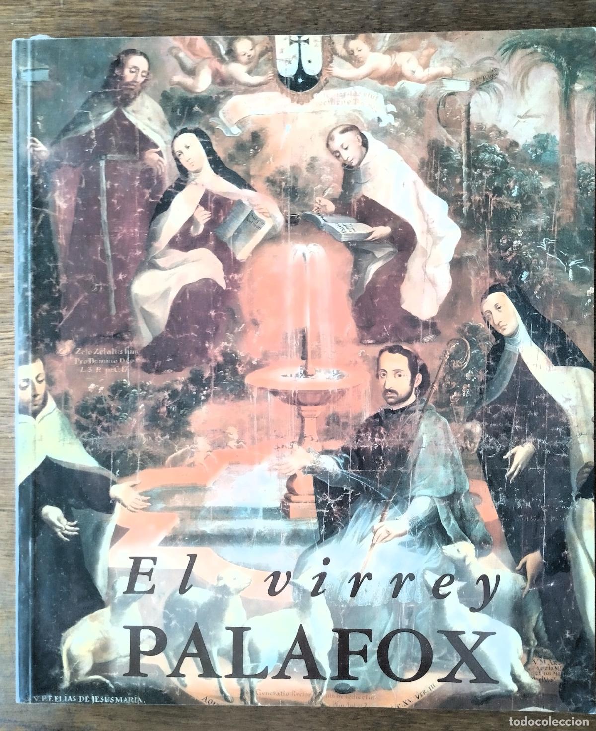 Libros de segunda mano: Virrey Palafox, cat&aacute;logo, Caja Duero, 2000