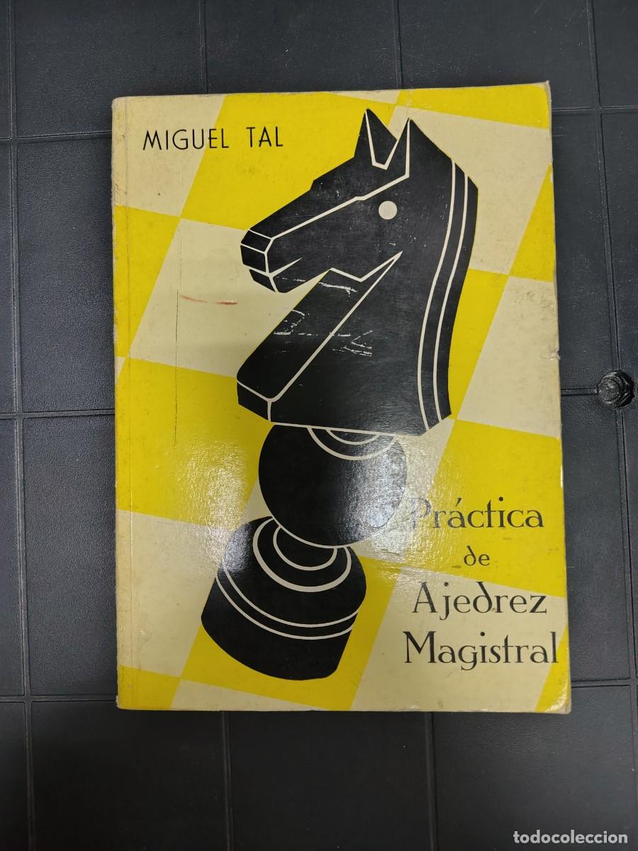 Libros de segunda mano: Practica De Ajedrez Magistral, Miguel Tal