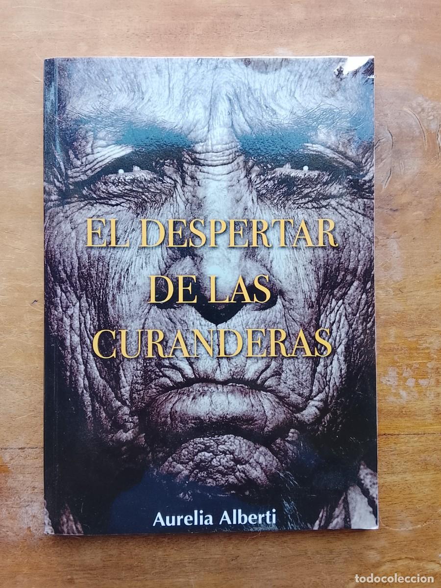 Libros de segunda mano: El despertar de las curanderas. Aurelia Alberti - Foto 1