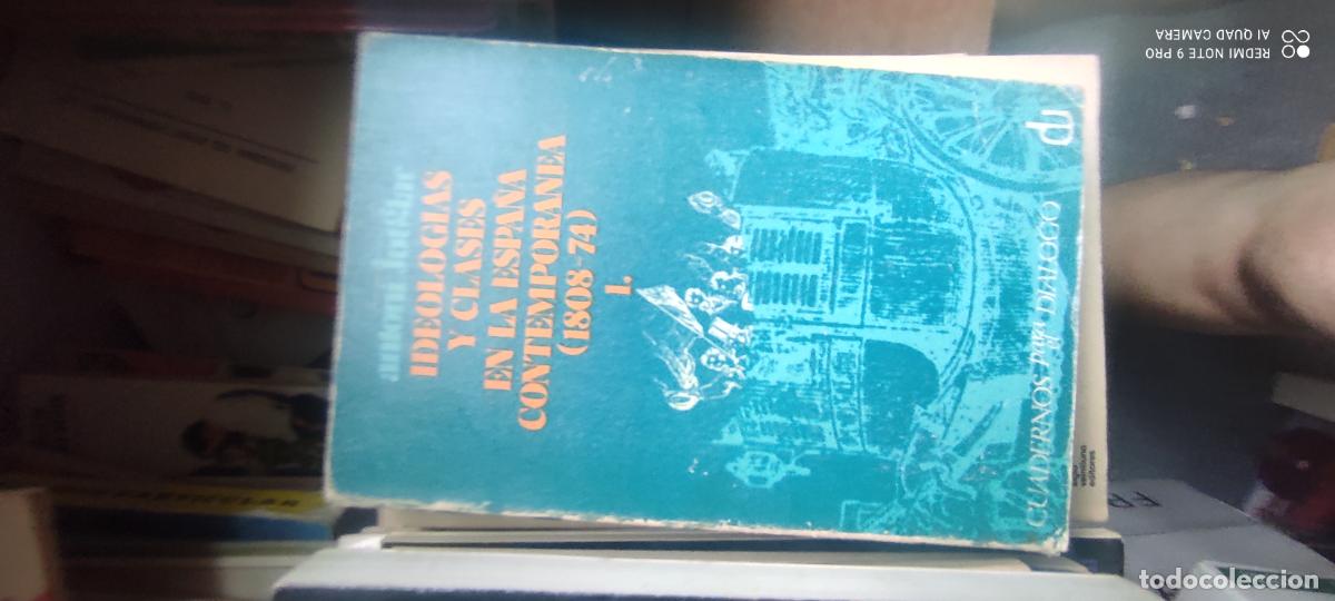 Libros de segunda mano: IDEOLOGIAS Y CLASES EN LA ESPA&Ntilde;A CONTEMPORANEA ( 1808-74 )