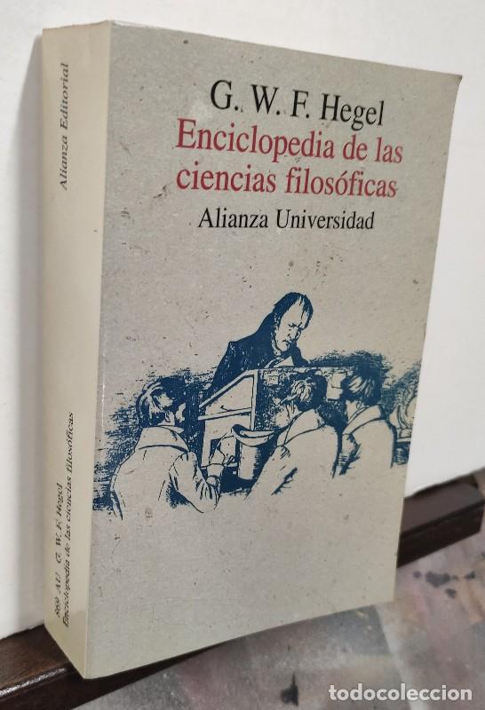 Libros de segunda mano: Enciclopedia de las Ciencias Filos&oacute;ficas - Hegel - Alianza Editorial - Universidad, 869