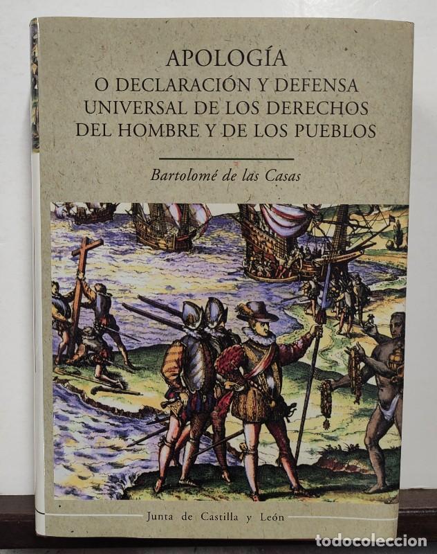 Libros de segunda mano: Apolog&iacute;a o Declaraci&oacute;n y Defensa Universal de los Derechos del Hombre - Bartolom&eacute; de las Casas