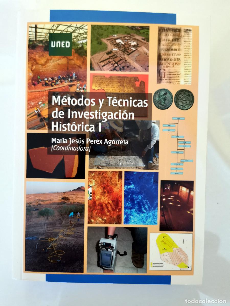 Libros de segunda mano: M&eacute;todos y t&eacute;cnicas de investigaci&oacute;n hist&oacute;rica I -Mar&iacute;a Jes&uacute;s Per&eacute;x Agorreta (Coordinadora) UNED