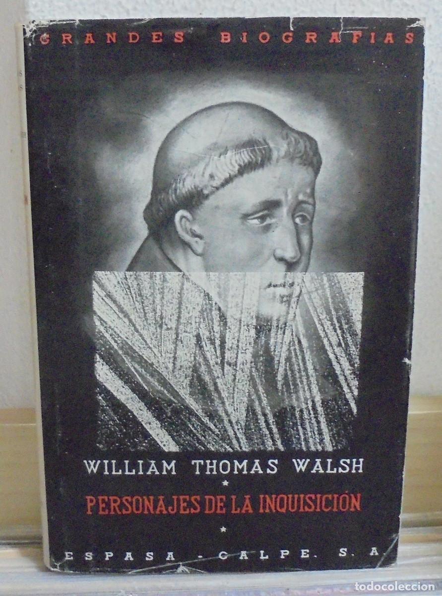 Libros de segunda mano: Personajes de la Inquisici&oacute;n. William Thomas Walsh - Foto 1