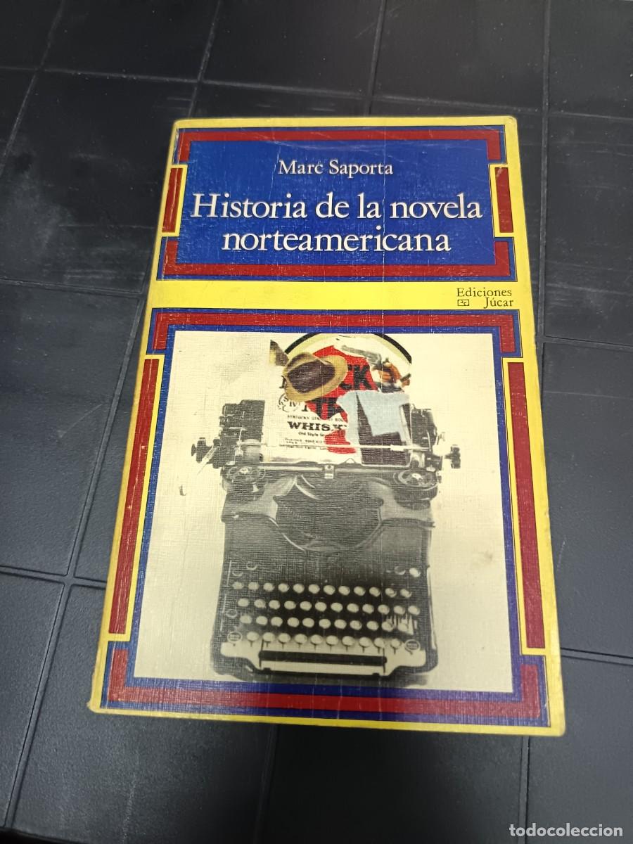 Libros de segunda mano: Historia de la Novela Norteameriicana, Marc Saporta