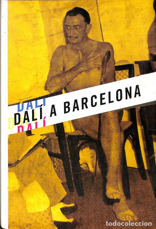 Libros de segunda mano: Dal&iacute; a Barcelona - Rosa Mar&iacute;a Subirana Torrent - Edicions 3i4