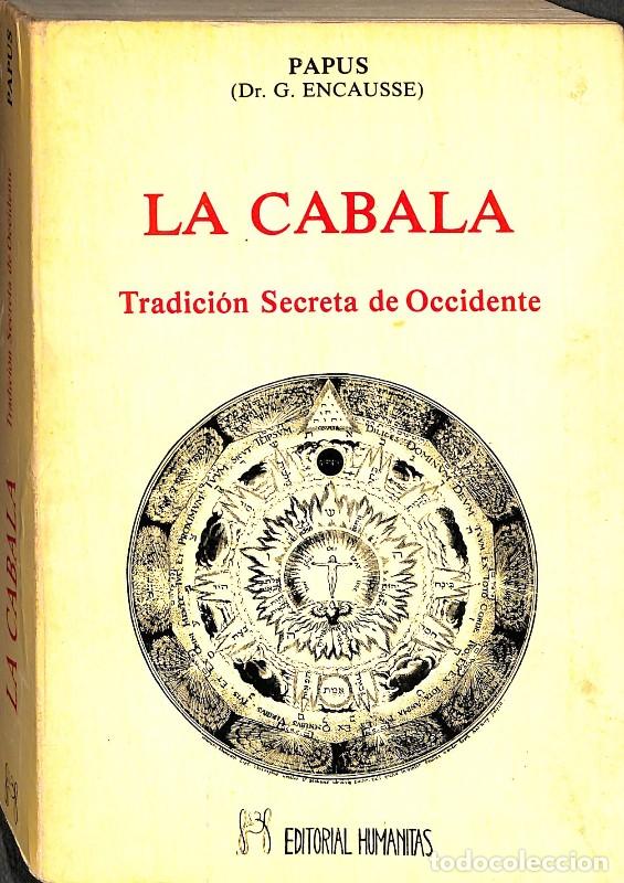 Libros de segunda mano: La Cabala. Tradici&oacute;n Secreta de Occidente - Papus - Editorial Humanitas
