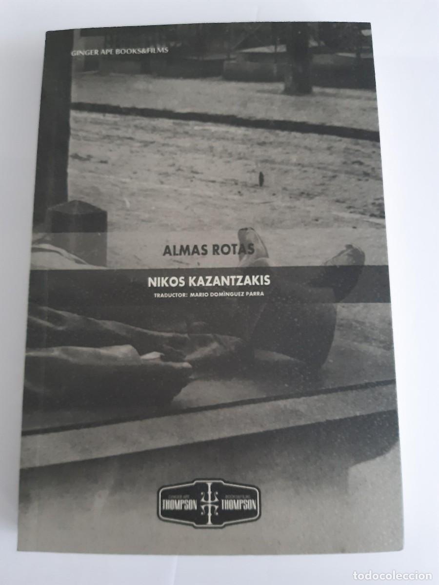 Libros de segunda mano: Almas rotas - Kazantzakis, Nikos