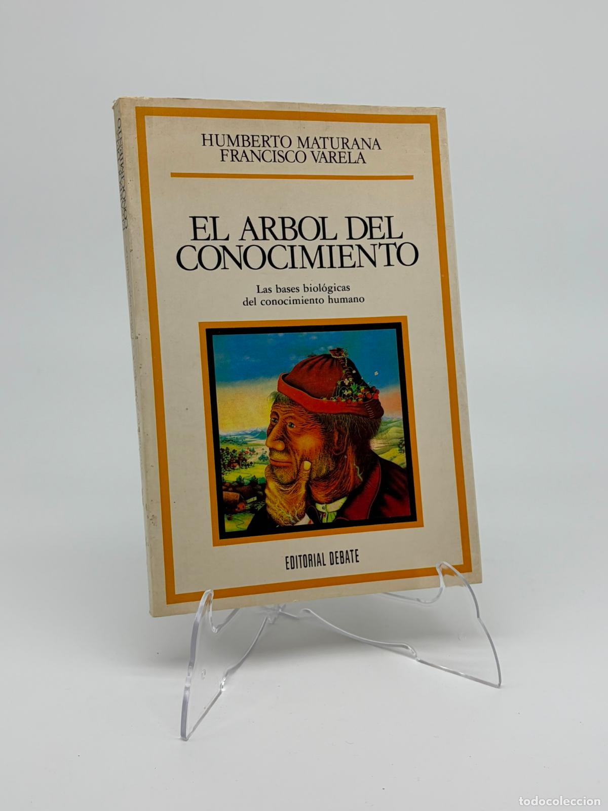 Libros de segunda mano: EL ARBOL DEL CONOCIMIENTO. HUMBERTO MATURANA. FRANCISCO VARELA