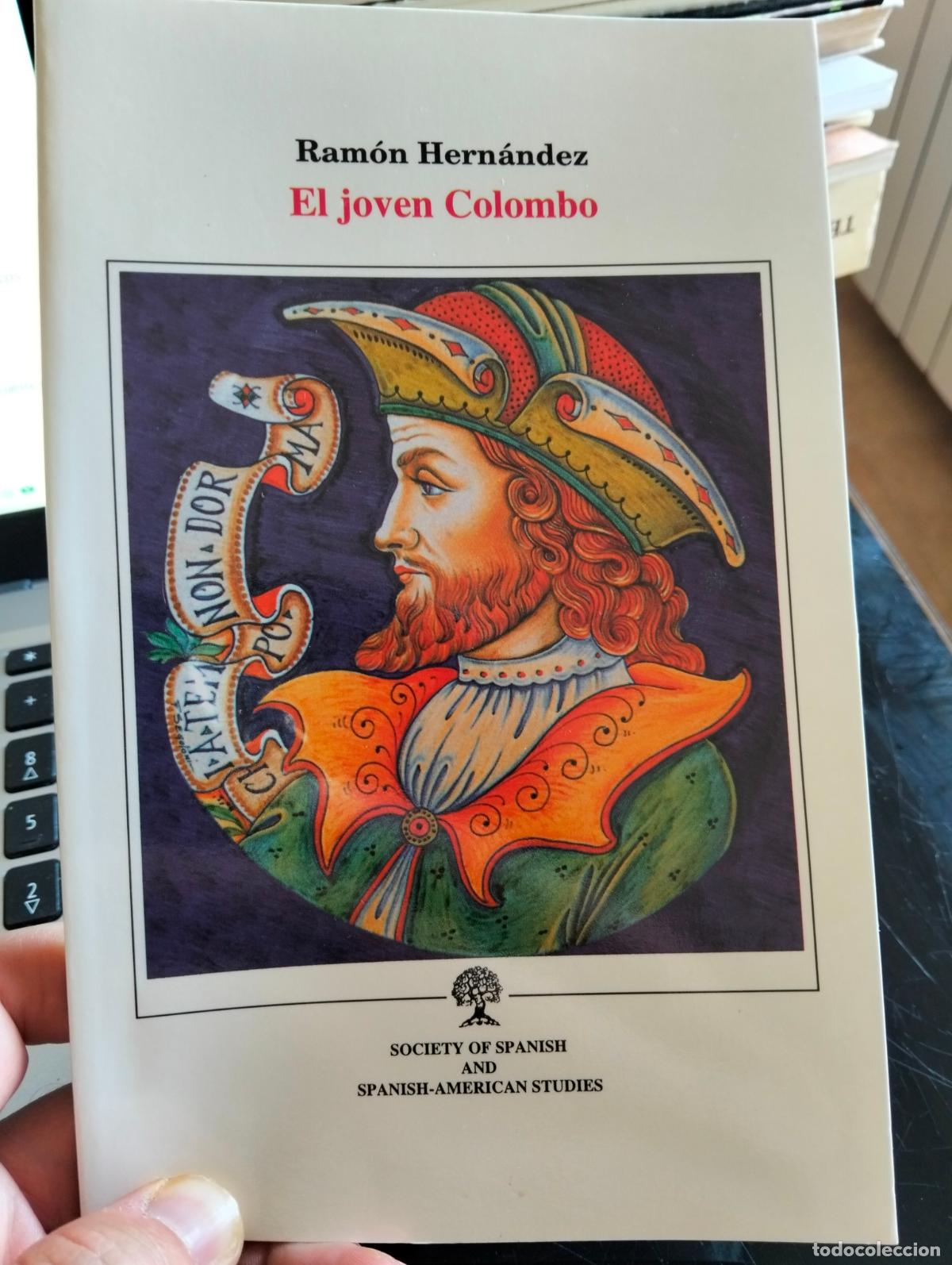 Libros de segunda mano: Colombino. Literatura. Raro. El Joven de Colombo, R. Hernandez, Spanish American Studies, 1995 L55