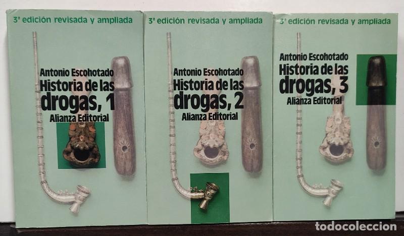 Libros de segunda mano: Historia de las Drogas 3 TOMOS - Escohotado, Antonio - Alianza Editorial -