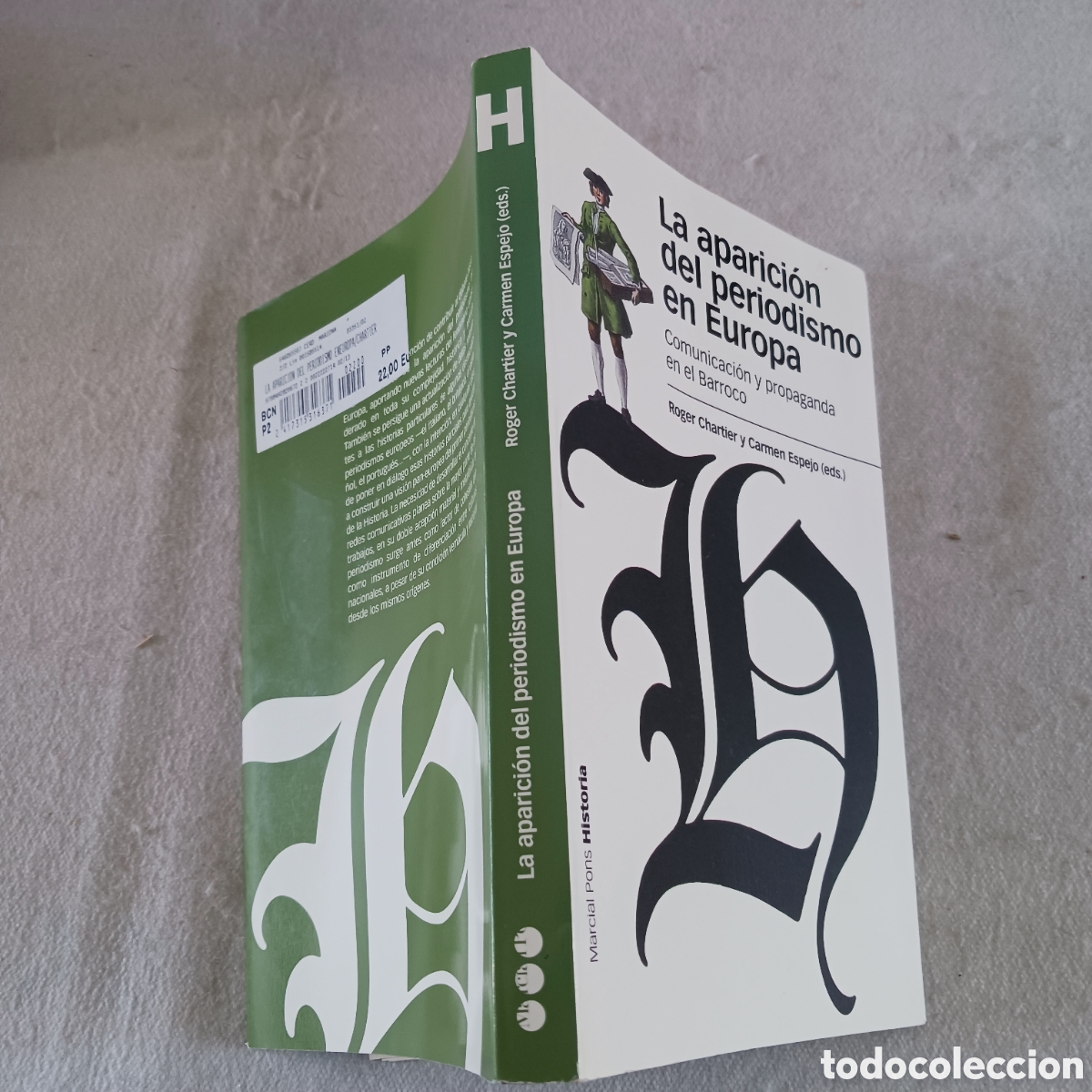 Libros de segunda mano: La aparici&oacute;n del periodismo en Europa de,Roger Chartier y Carmen Espejo