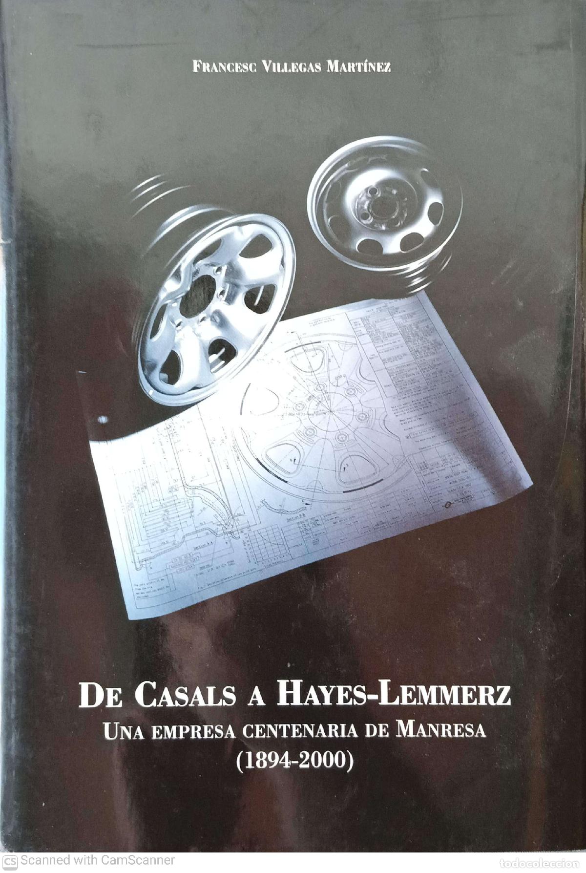 Livres d'occasion: De Casals a Hayes-Lemmerz - Francesc Villegas