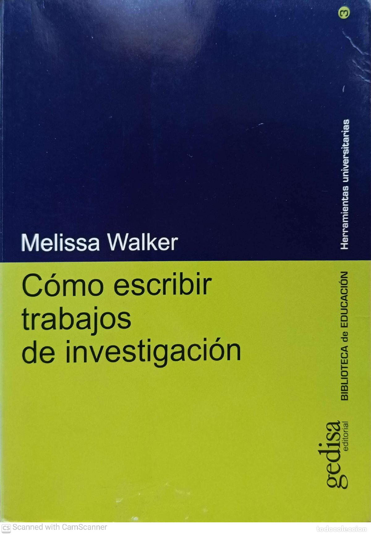 Libros de segunda mano: C&oacute;mo escribir trabajos de investigaci&oacute;n - Melissa Walker