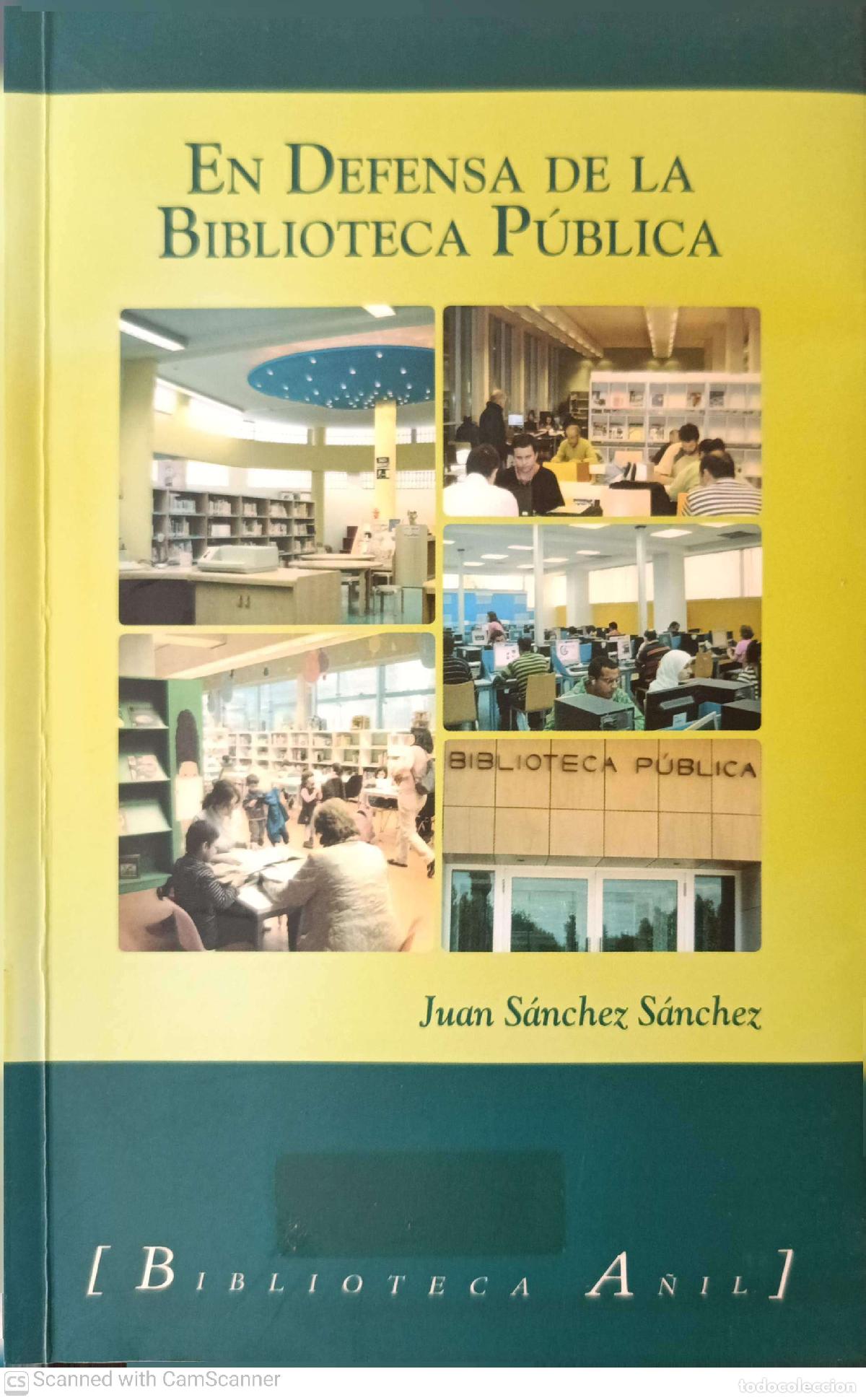 Libros de segunda mano: En defensa de la biblioteca p&uacute;blica - Juan S&aacute;nchez S&aacute;nchez - Foto 1
