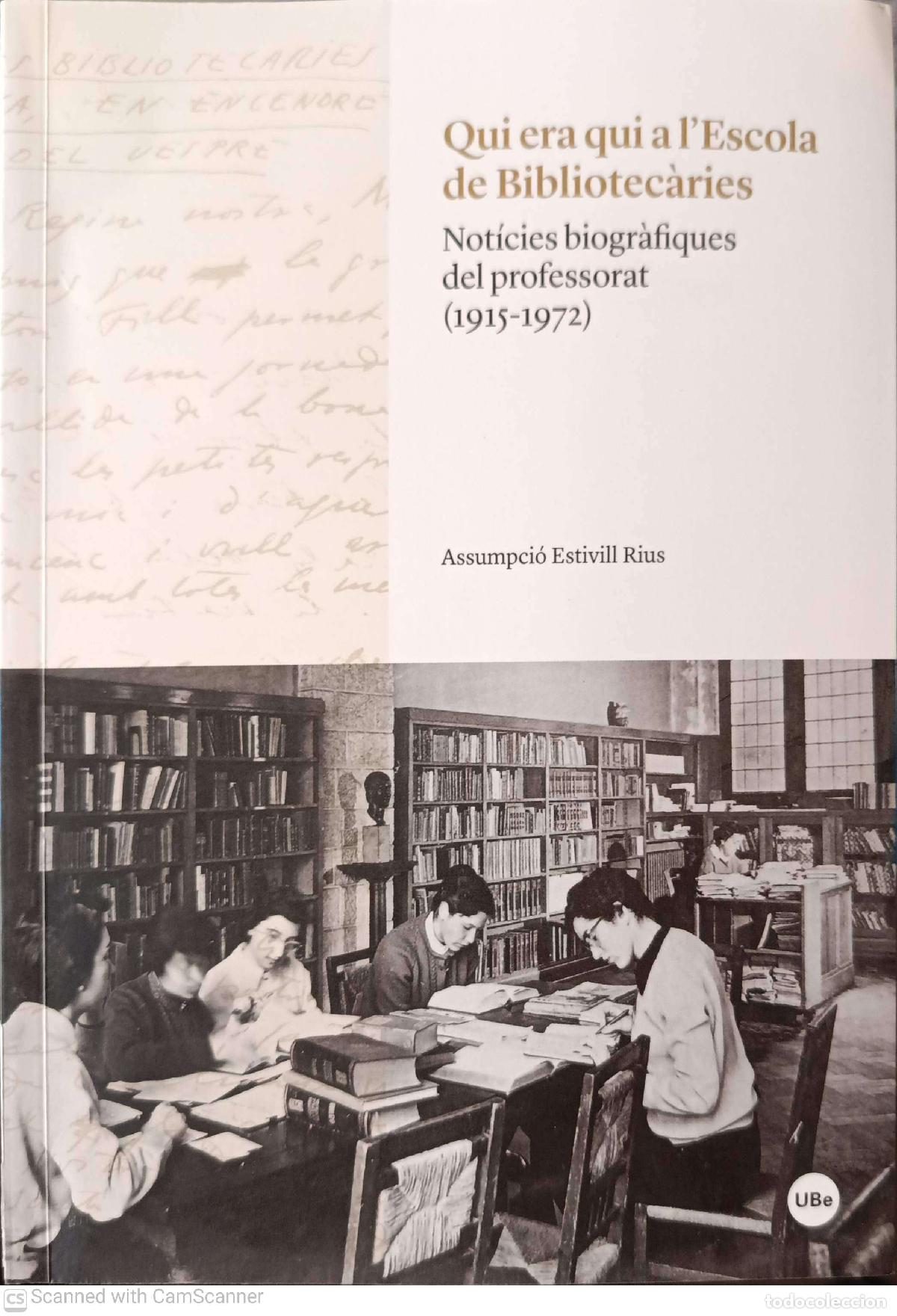 Libros de segunda mano: Qui era qui a l'escola de bibliotec&agrave;ries - Assumpci&oacute; estivill