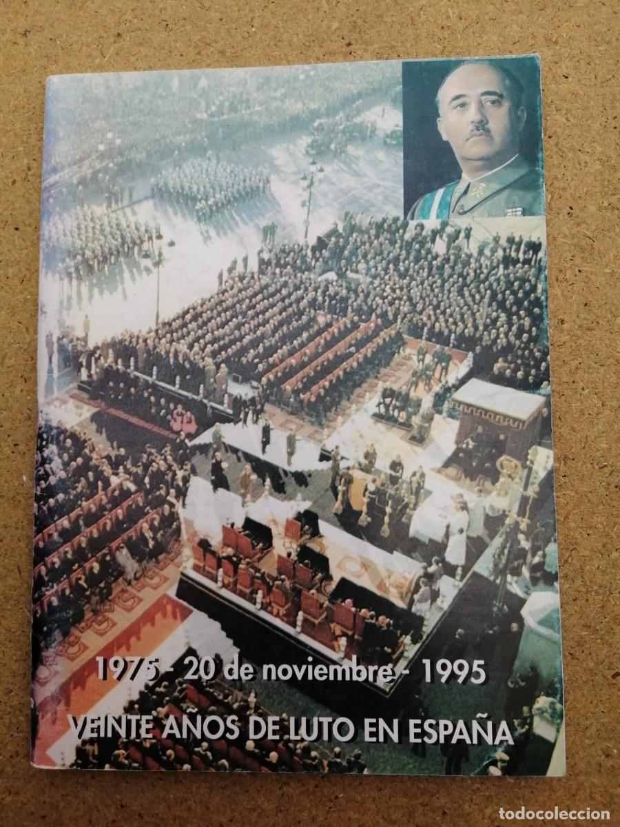 Libros de segunda mano: FRANCO, VEINTE A&Ntilde;OS DE LUTO EN ESPA&Ntilde;A (1975 - 1995)