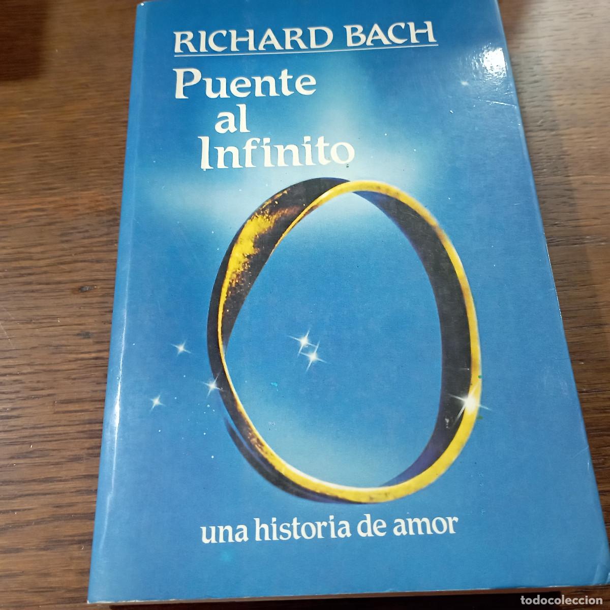 Libros de segunda mano: Puente al infinito - Richard Bach - ES5 - Foto 1