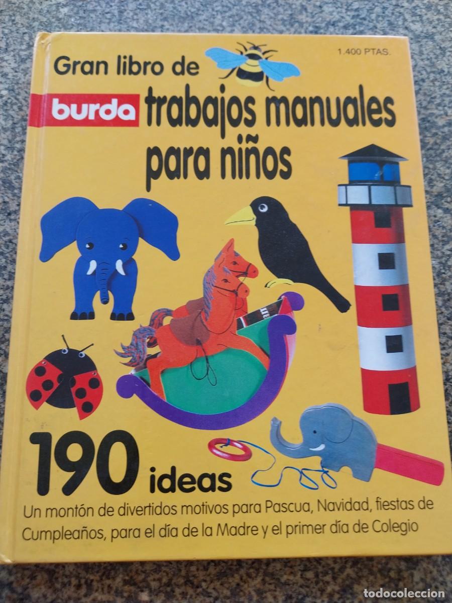 Libros de segunda mano: GRAN LIBRO DE TRABAJOS MANUALES PARA NI&Ntilde;OS -- 190 IDEAS --