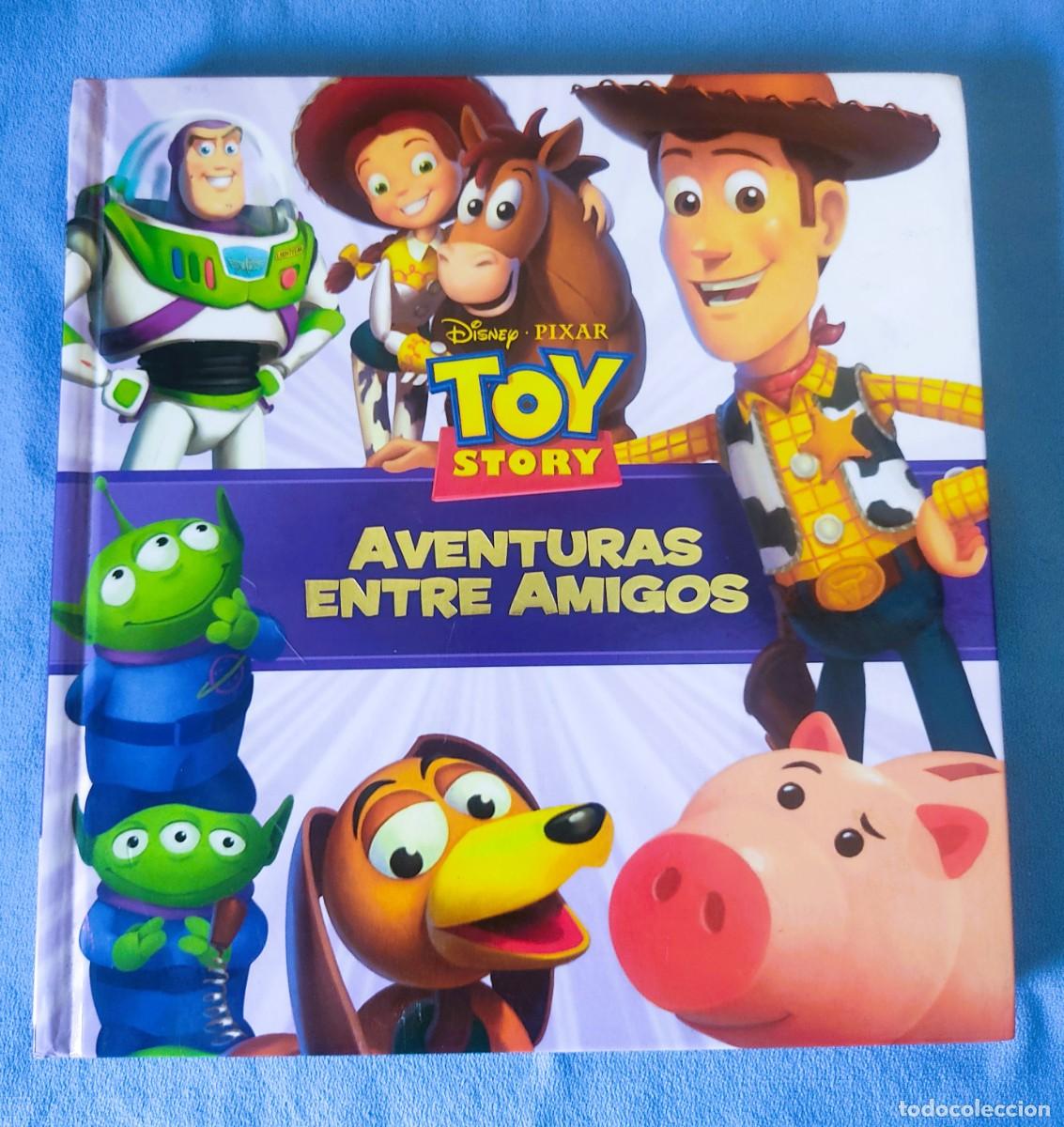 Libros de segunda mano: LIBRO DE TOY STORY AVENTURAS ENTRE AMIGOS DE DISNEY PIXAR