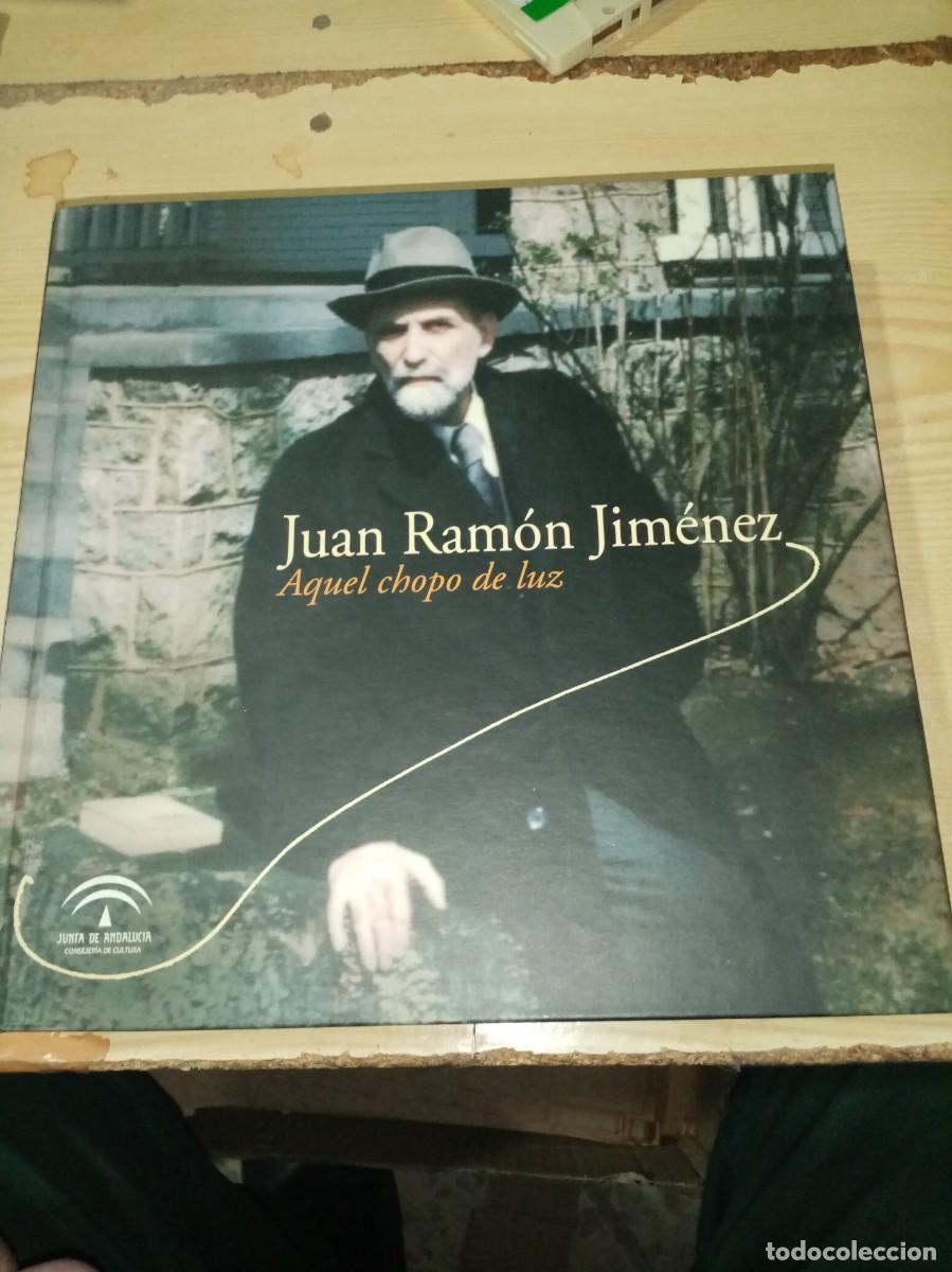 Libros de segunda mano: JUAN RAMON JIMENEZ. AQUEL CHOPO DE LUZ. EST16B4