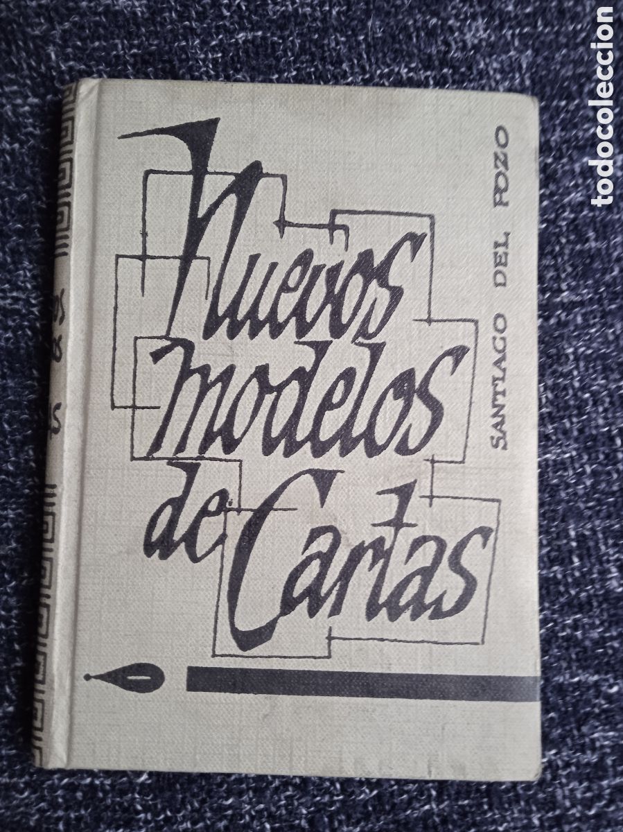 Libros de segunda mano: NUEVOS MODELOS DE CARTAS / SANTIAGO DEL POZO