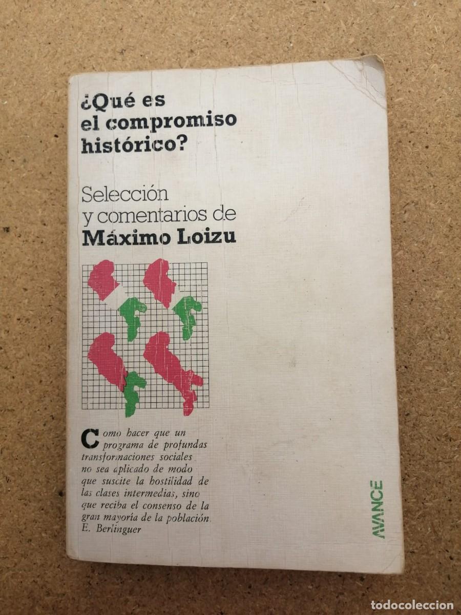 Libros de segunda mano: QUE ES COMPROMISO HISTORICO? (MAXIMO LOIZU)